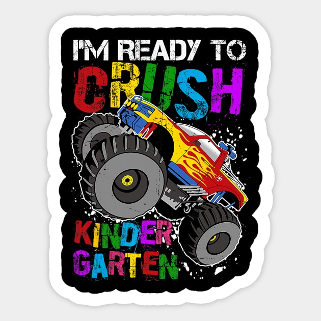 I'm Ready To Crush Kindergarten Monster Truck Back to School Sticker by torifd1rosie